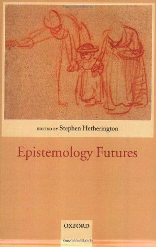 Epistemology Futures Stephen Hetherington