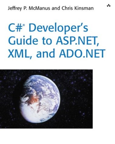 C Developers Guide To Aspnet Xml And Adonet Kaleidoscope Jeffrey P Mcmanus