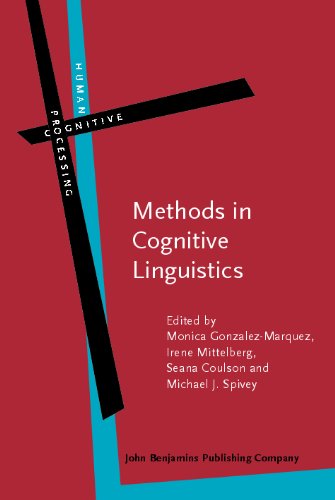 Methods In Cognitive Linguistics Human Cognitive Processing Monica Gonzalezmarquez
