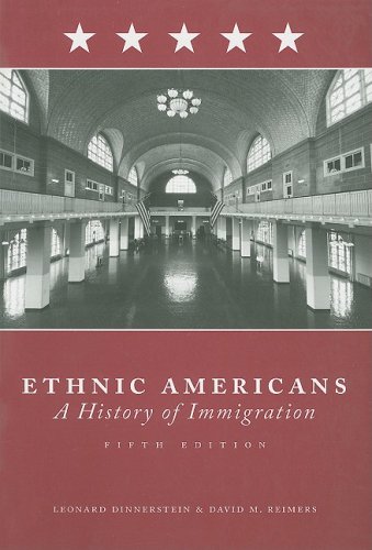 Ethnic Americans Immigration And American Society Fifth Edition Leonard Dinnerstein