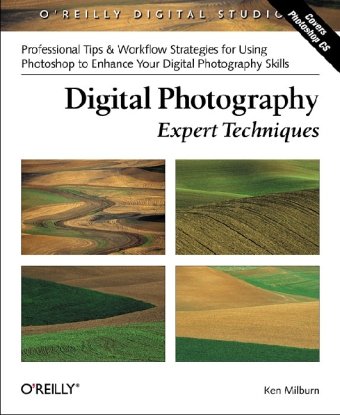 Digital Photography Expert Techniques 2nd Edition Ken Milburn