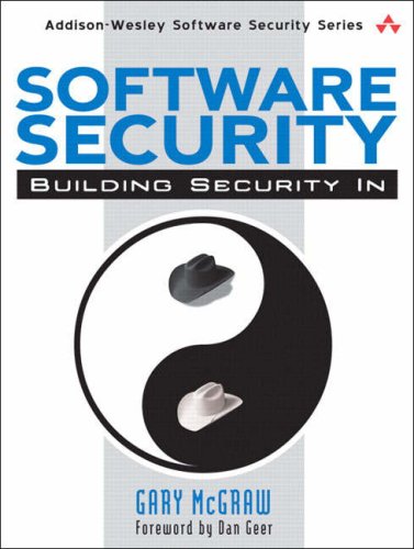 Software Security Building Security In Gary Mcgraw