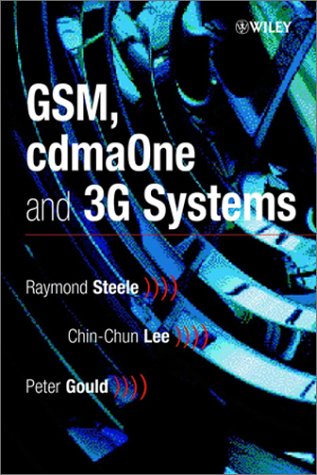 Gsm Cdmaone And 3g Systems 1st Edition Raymond Steele Chinchun Lee
