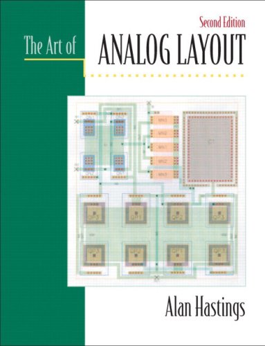The Art Of Analog Layout 2nd Edition Alan Hastings