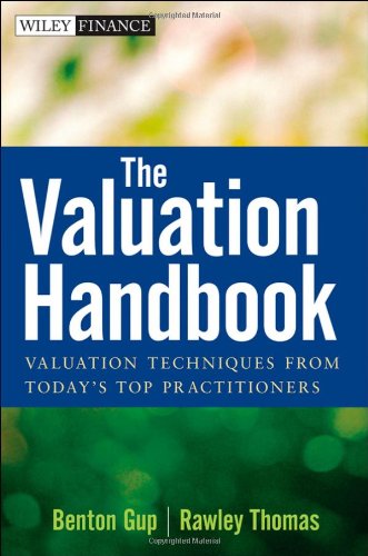 The Valuation Handbook Valuation Techniques From Todays Top Practitioners Wiley Finance Rawley Thomas