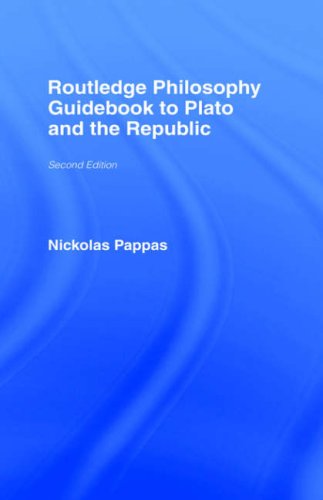 Routledge Philosophy Guidebook To Plato And The Republic 2nd Edition Nickolas Pappas