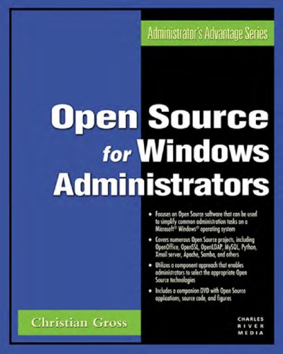 Open Source For Windows Administrators Administrators Advantage Series 1st Edition Christian Gross