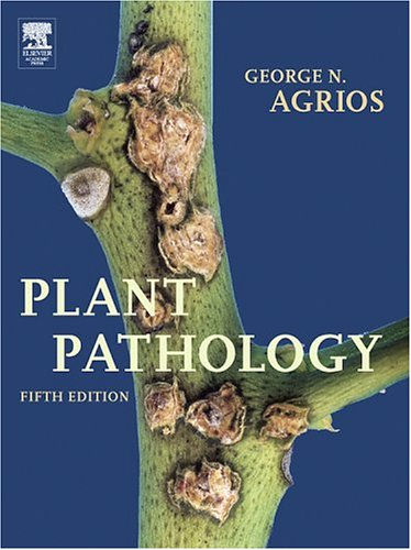 Plant Pathology Fifth Edition 5th Edition George N Agrios