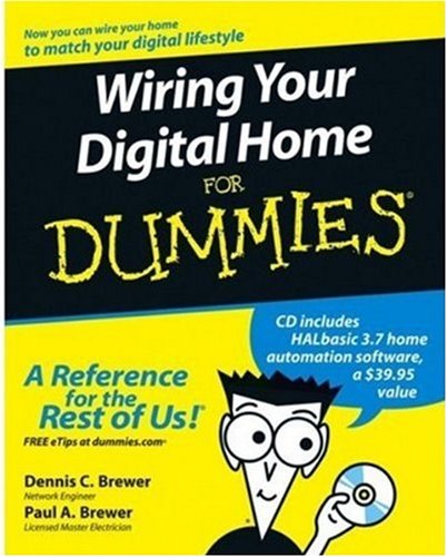 Wiring Your Digital Home For Dummies Dennis C Brewer Paul A Brewer