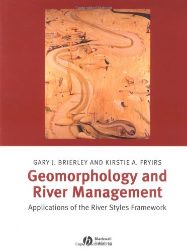 Geomorphology And River Management Applications Of The River Styles Framework Gary Brierley