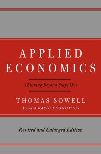 Applied Economics Thinking Beyond Stage One 2nd Thomas Sowell