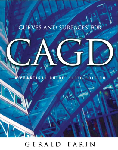 Curves And Surfaces For Cagd A Practical Guide 5th Gerald Farin