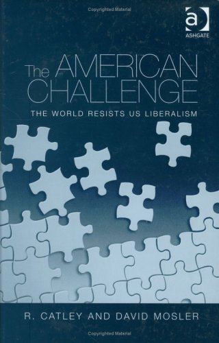 The American Challenge R Catley And David Mosler