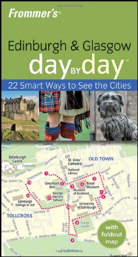 Frommers Edinburgh Glasgow Day By Day Frommers Day By Day Pocket Barry Shelby