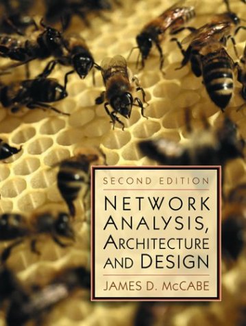 Network Analysis Architecture And Design Second Edition The Morgan Kaufmann Series In Networking 2nd Edition James D Mccabe
