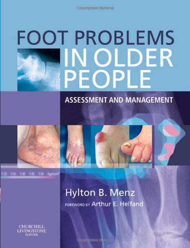 Foot Problems In Older People Assessment And Management 1st Edition Hylton Menz Phd Bpodhons