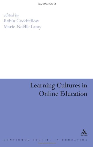 Learning Cultures In Online Education Continuum Studies In Education Robin Goodfellow