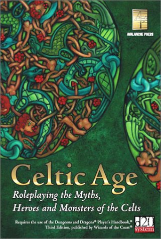 Celtic Age Roleplaying The Myths Heroes Monsters Of The Celts D20 Fantasy Roleplaying 1st John R Phythyon