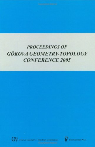 Proceedings Of Gokova Geometrytopology Conference 12 2005 Various