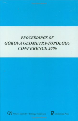 Proceedings Of Gokova Geometrytopology Conference 13 2006 Various