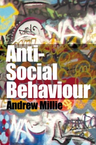 Antisocial Behaviour 1st Edition Andrew Millie