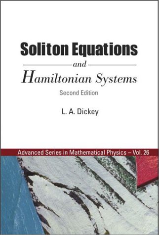 Soliton Equations And Hamiltonian Systems Advanced Series In Mathematical Physics V 26 2 Sub L A Dickey