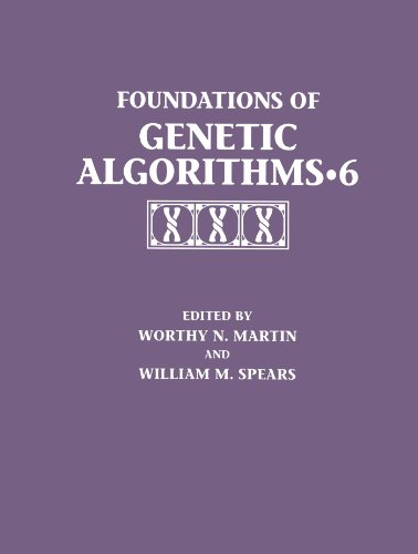 Foundations Of Genetic Algorithms 1st Worth Martin William Spears