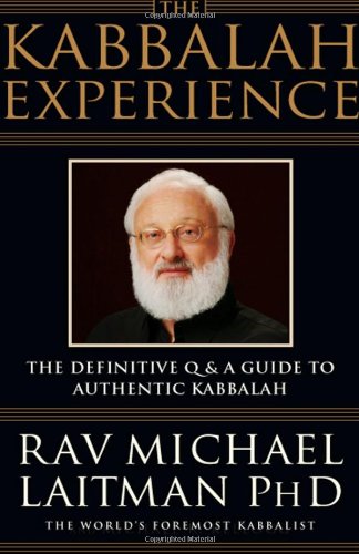The Kabbalah Experience Rav Michael Laitman