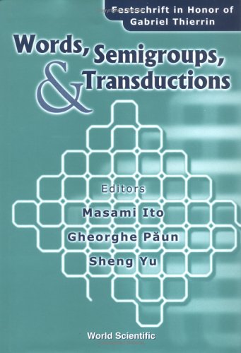 Words Semigroups Transductions 1st Gh Paun S Yu Masami Ito