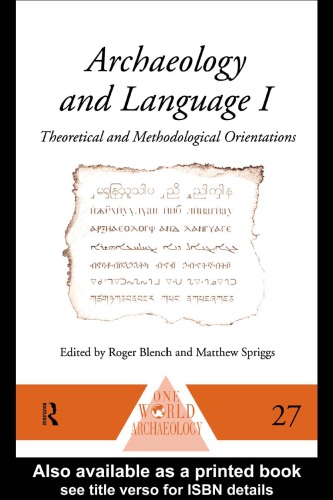 Archaeology And Language I Theoretical And Methodological Orientations 1st Edition Roger Blench