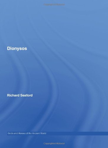 Dionysos 1st Edition Richard Seaford