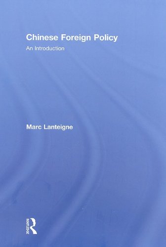 Chinese Foreign Policy An Introduction 1st Edition Marc Lanteigne