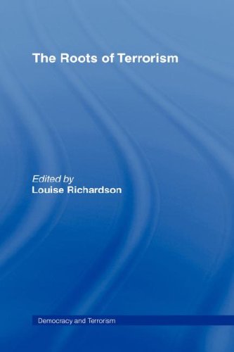 The Roots Of Terrorism V1 1st Edition Louise Richardson