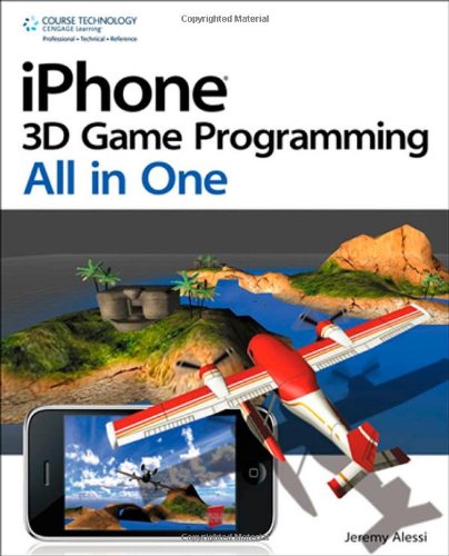 Iphone 3d Game Programming All In One 1st Edition Jeremy Jeremy Alessi Alessi