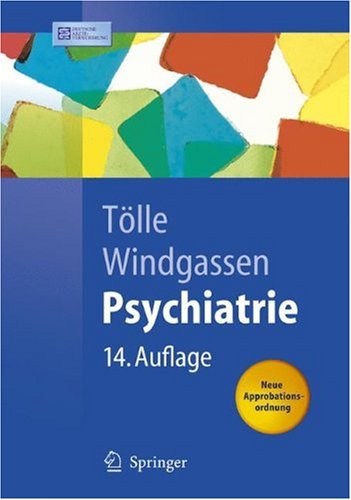 Psychiatrie Einschlielich Psychotherapie Springerlehrbuch 14 Ztl Neu Verfasste Aufl Rainer Tlle