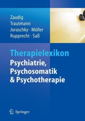 Therapielexikon Psychiatrie Psychosomatik Psychotherapie 1st Edition Michael Zaudig