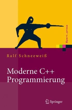 Moderne C Programmierung Klassen Templates Design Patterns Xpertpress 1st Edition Ralf Schneewei