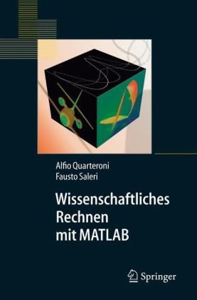 Wissenschaftliches Rechnen Mit Matlab Springerlehrbuch 1st Edition Alfio Quarteroni