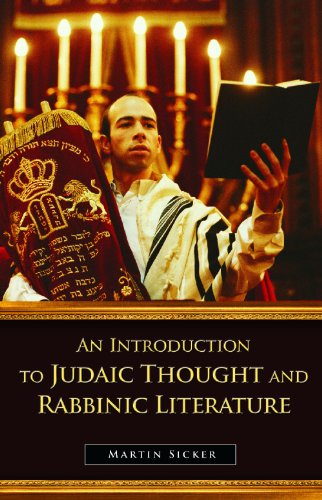 An Introduction To Judaic Thought And Rabbinic Literature Martin Sicker