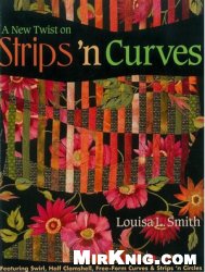 A New Twist On Strips N Curves Louisa L Smith