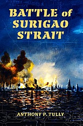 Battle Of Surigao Strait Anthony P Tully