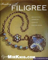 Beading With Filigree Beautiful Jewelry Simple Techniques Cynthia Deis