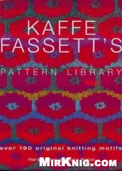 Kaffe Fassetts Pattern Library Kaffe Fassett