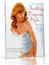 Knitting Lingerie Style More Than 30 Basic And Lingerieinspired Designs Joan Mcgowenmichael