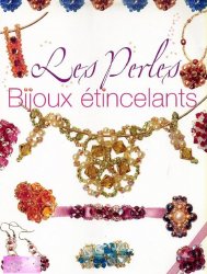 Les Perles Bijoux Etincelants Sandrine Guedon Virginie Guyot