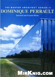Master Architect Series Iv Dominique Perrault