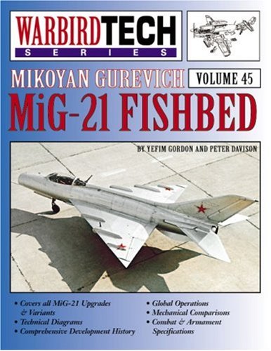 Mikoyan Gurevich Mig21 Fishbed Yefim Gordon Peter Davison