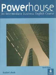 Powerhouse An Intermediate Business English Course Teachers David Evans