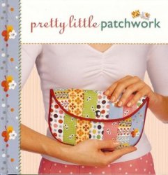 Pretty Little Patchwork Lark Books