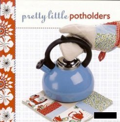 Pretty Little Potholders Lark Books
